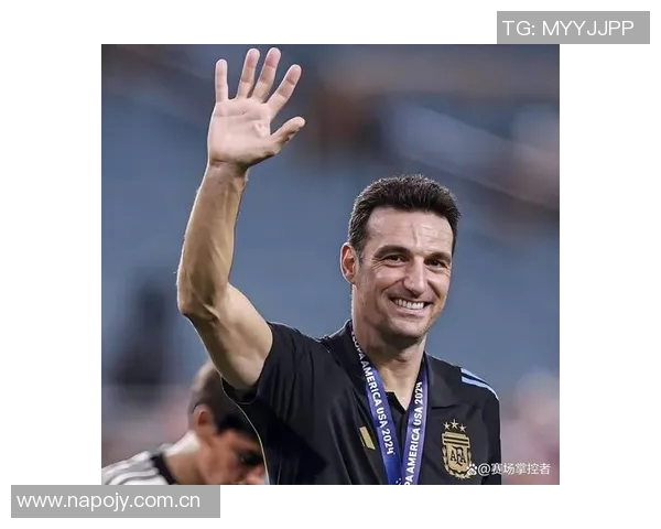 斯卡洛尼谈帕斯与马斯坦托诺的共存潜力与阿根廷足球未来发展 斯卡洛尼谈帕斯与马斯坦托诺的共存潜力与阿根廷足球未来发展