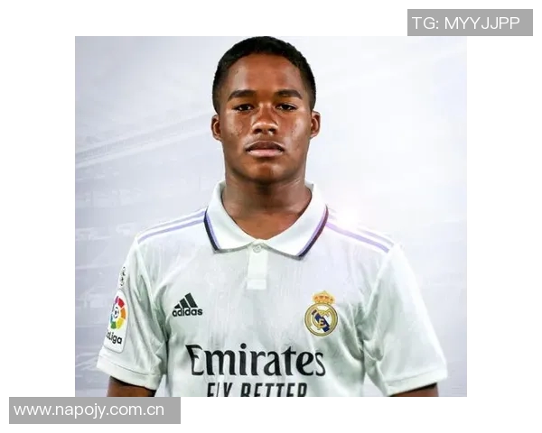 皇马考虑明年1月出租恩德里克尤文图斯表现出浓厚兴趣